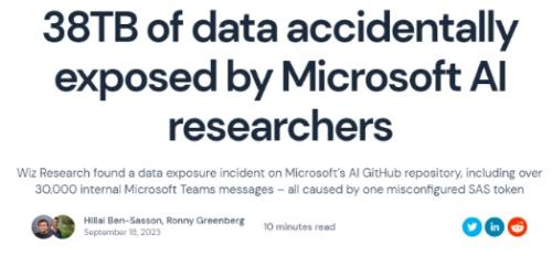 多达38TB数据意外泄露！微软AI研究团队“捅娄子” 数据安全如何保障？